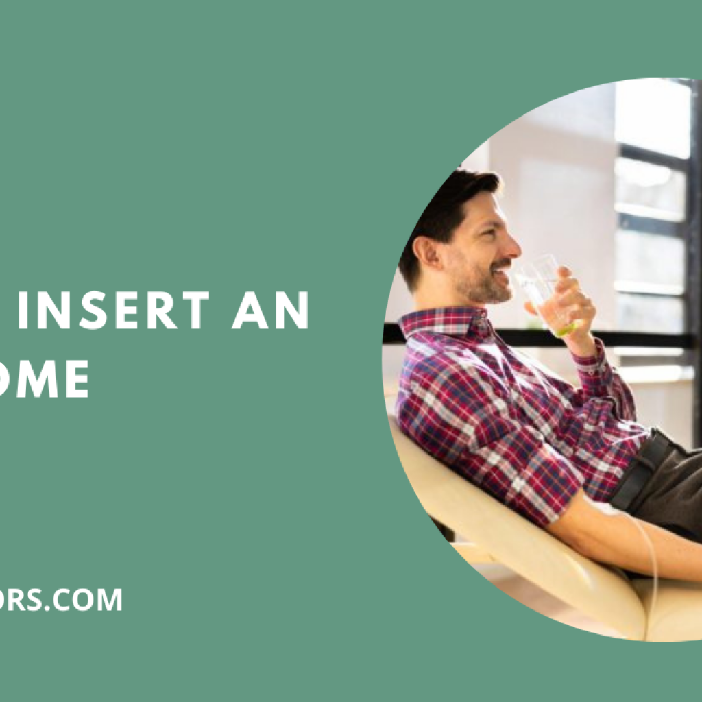 How To Insert An IV At Home